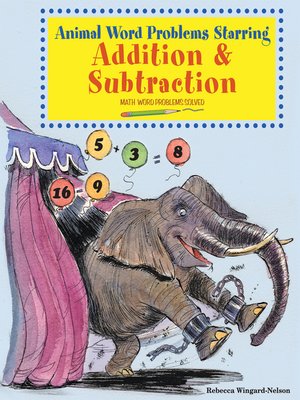cover image of Animal Word Problems Starring Addition and Subtraction